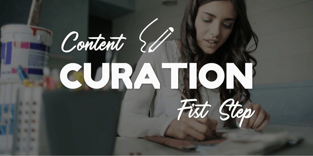 Hướng dẫn cách viết content curation hiệu quả cho blog mới