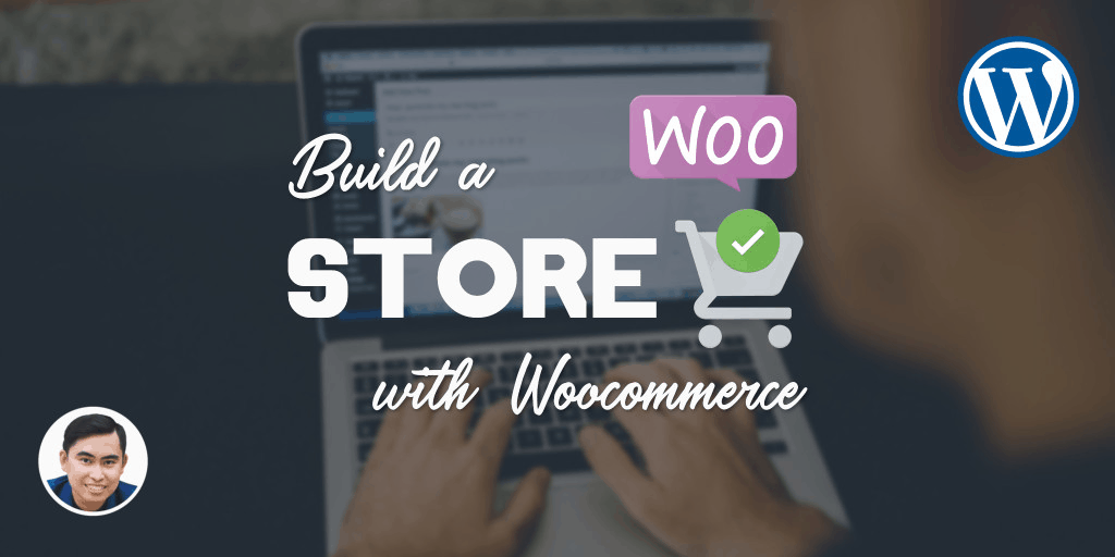 Hướng dẫn làm website bán hàng bằng WordPress và WooCommerce cơ bản